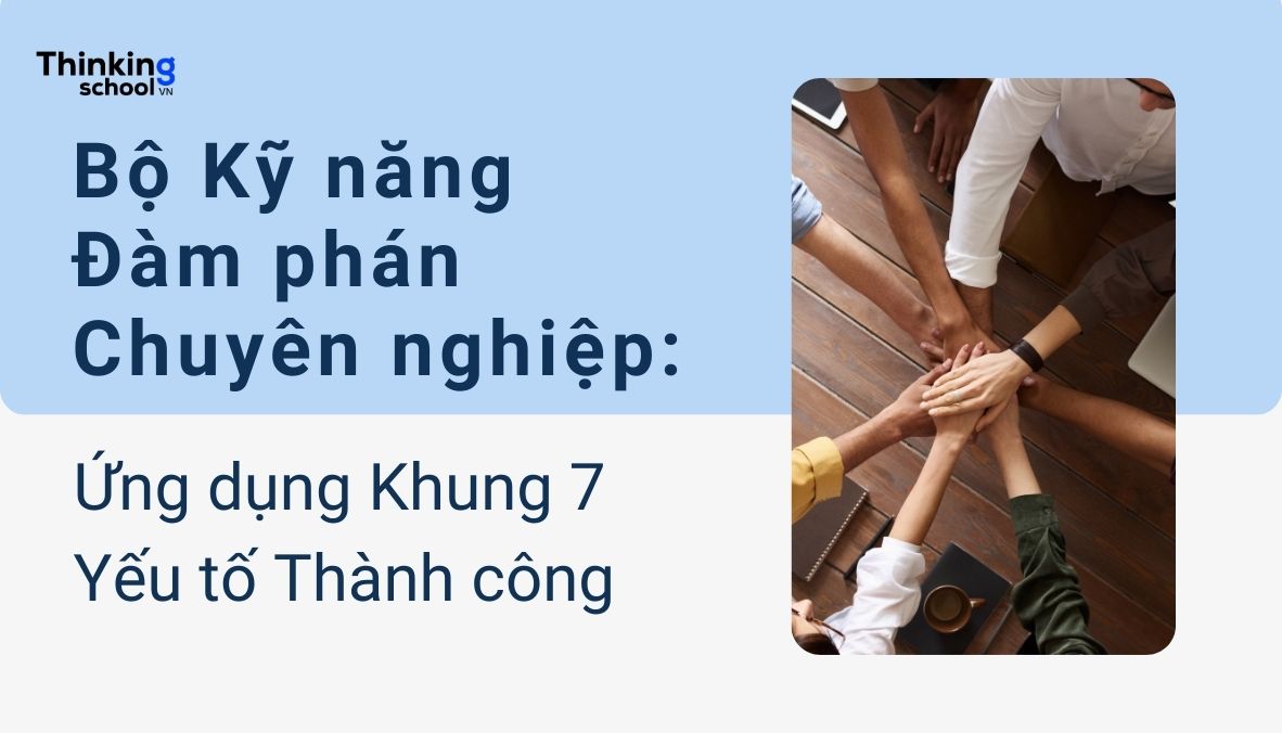 Bộ Kỹ năng Đàm phán Chuyên nghiệp
