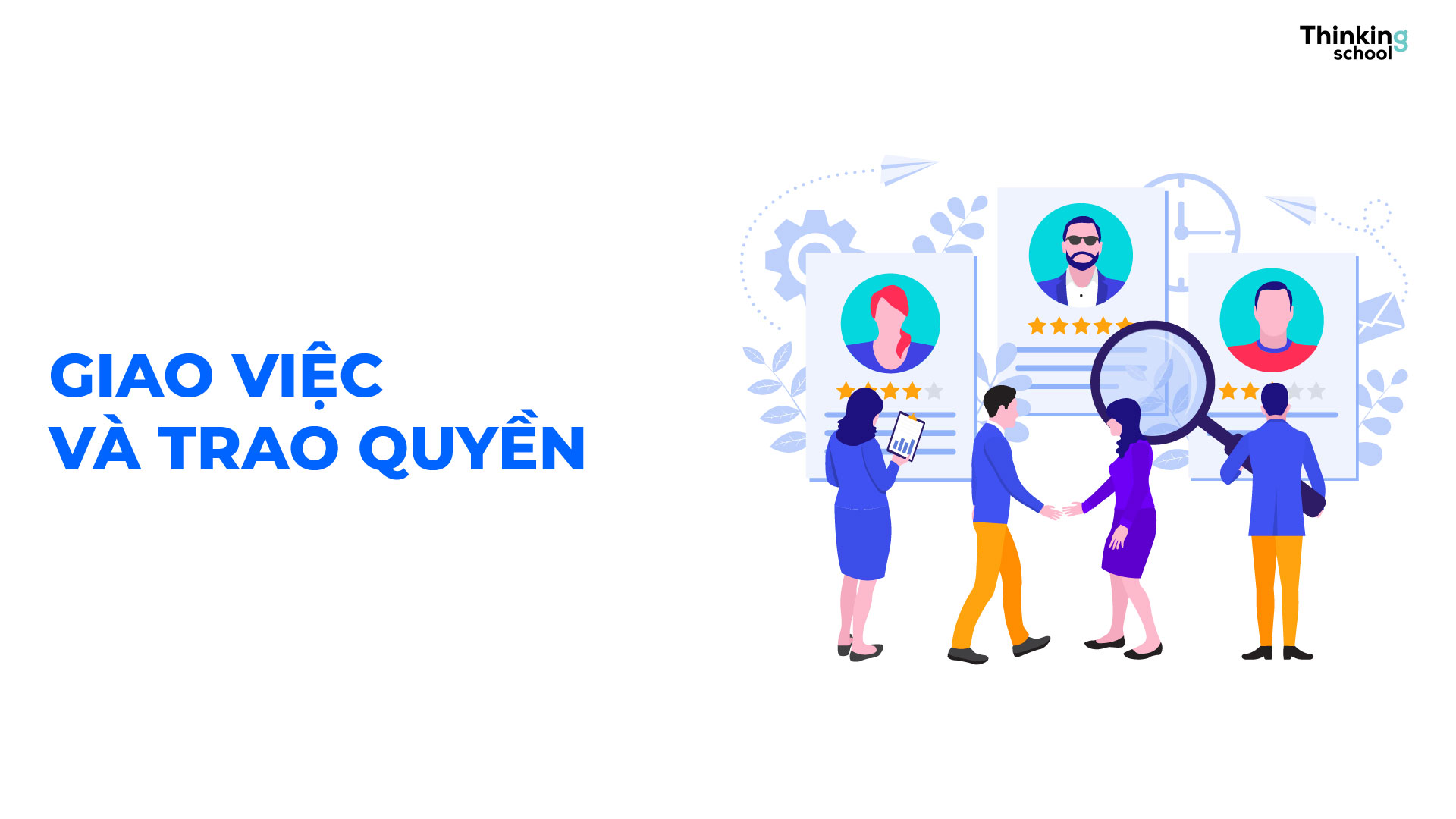 Giao việc và Trao quyền