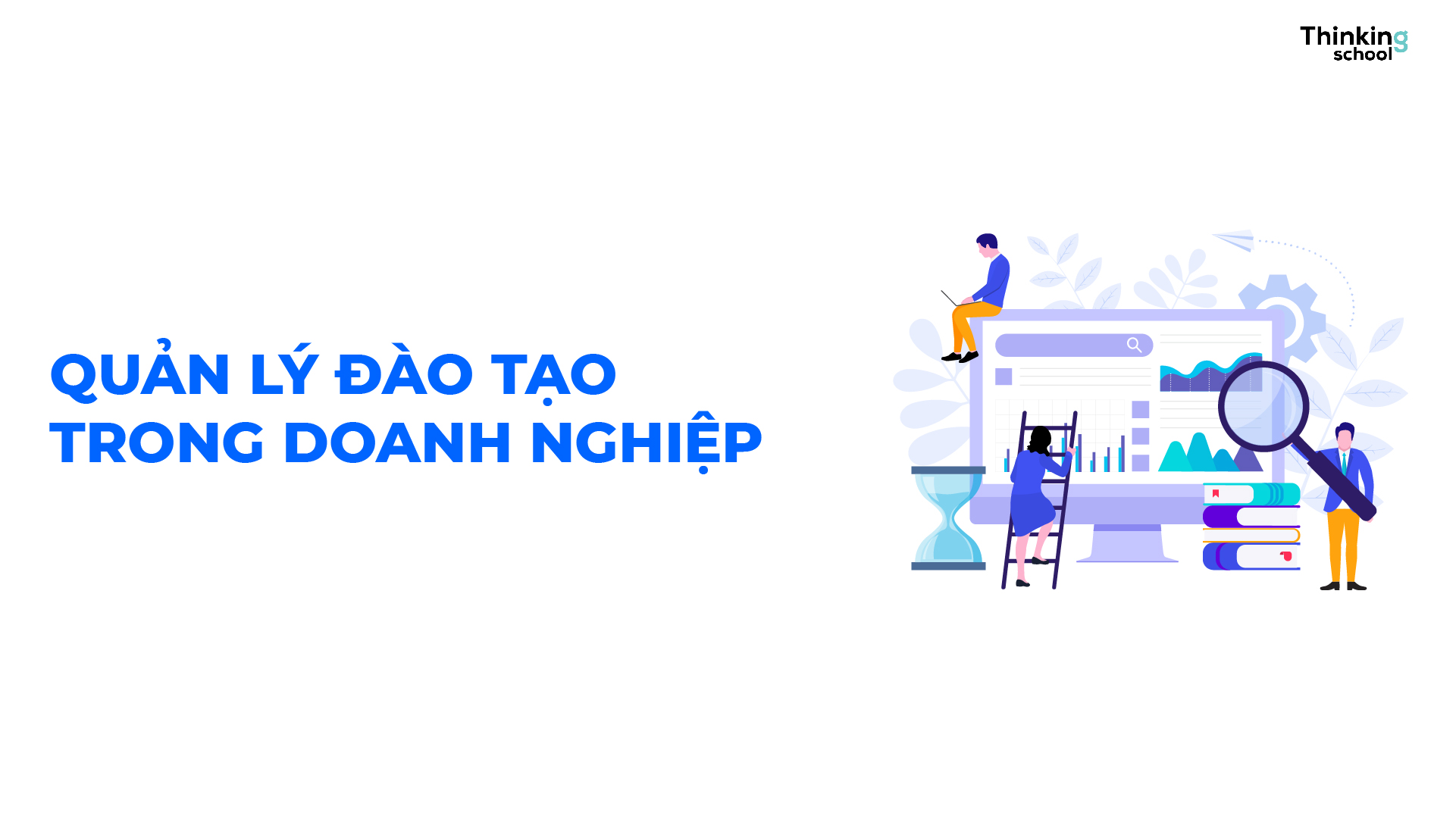 Quản lý đào tạo trong doanh nghiệp