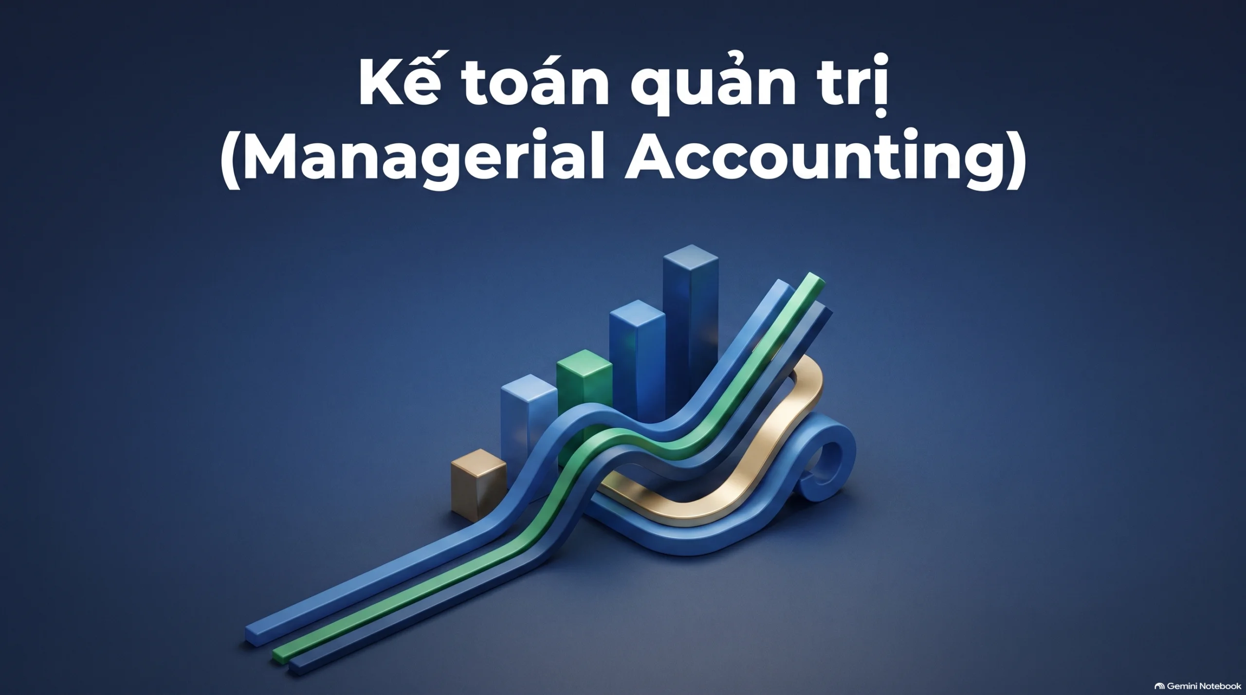 Kế toán quản trị (Managerial Accounting)