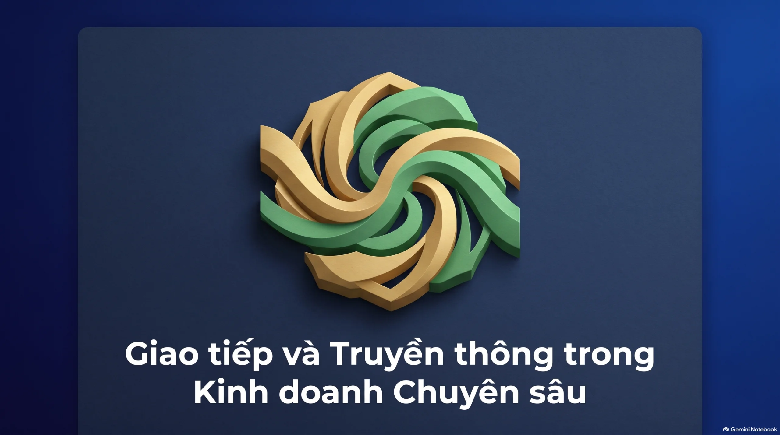 Giao tiếp và Truyền thông trong Kinh doanh Chuyên sâu